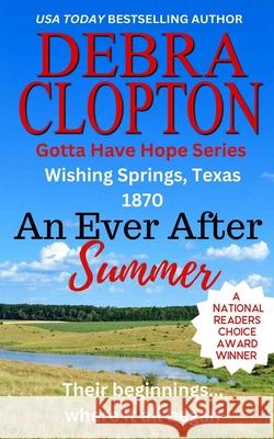 An Ever After Summer Debra Clopton 9781646257461