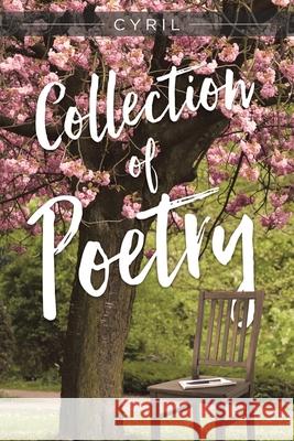 Collection of Poetry Cyril 9781646282340