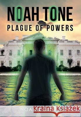 Noah Tone: Plague of Powers Noah Cotter 9781646284504