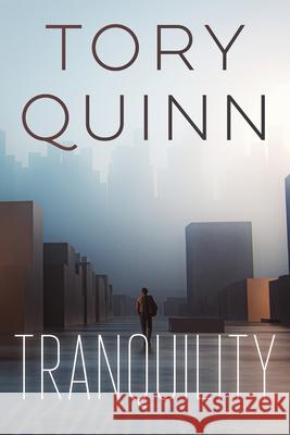 Tranquility Tory Quinn 9781646300624 Level 4 Press