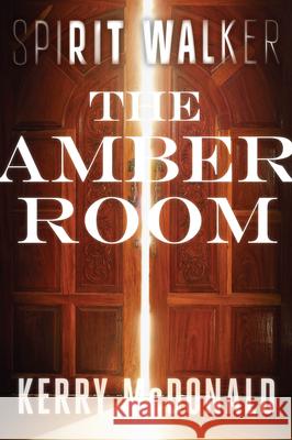 The Amber Room Kerry McDonald 9781646307838 Level 4 Press