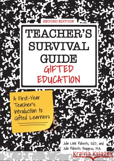 Teacher's Survival Guide: Gifted Education Julia Roberts Boggess 9781646320714
