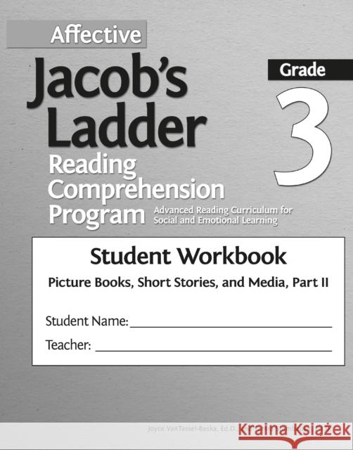 Affective Jacob's Ladder Reading Comprehension Program: Grade 3, Student Workbooks, Picture Books, Short Stories, and Media, Part II (Set of 5) Joyce Vantassel-Baska Tamra Stambaugh 9781646321841 Routledge