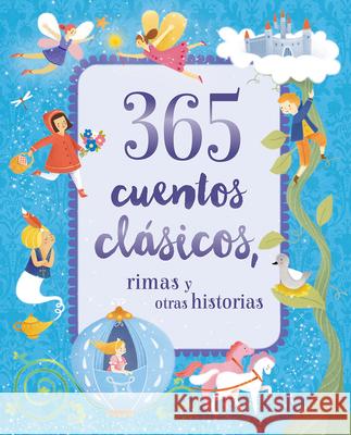 365 Cuentos Clasicos Cottage Door Press                       Parragon Books 9781646382279 Parragon