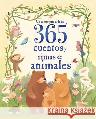 365 Cuentos Y Rimas de Animales Cottage Door Press                       Parragon Books 9781646382286 Parragon
