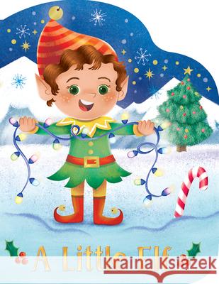 A Little Elf Holly Berry-Byrd Chiara Fiorentino Cottage Door Press 9781646383115 Cottage Door Press