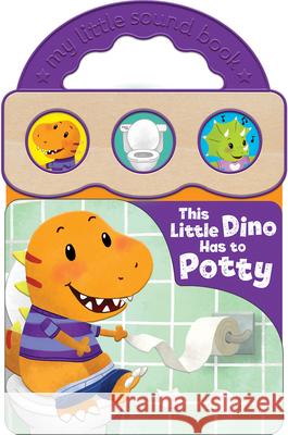 This Little Dino Has to Potty Martin, Rory 9781646383122 Cottage Door Press