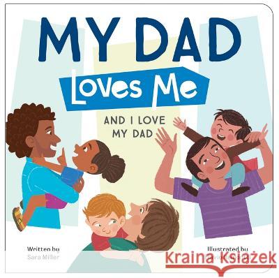 My Dad Loves Me Cottage Door Press 9781646384808