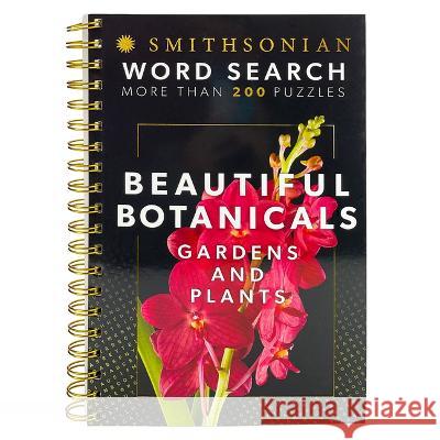 Smithsonian Word Search Beautiful Botanicals Gardens and Plants Parragon Books                           Smithsonian 9781646387632 Parragon