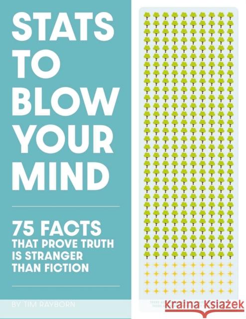 STATS to Blow Your Mind!: And Everyone Else You're Talking to Rayborn, Tim 9781646432240