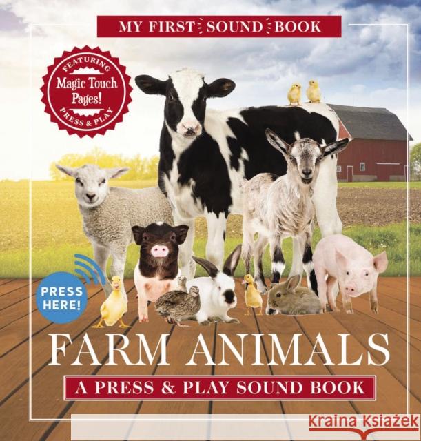 Farm Animals: My First Sound Book: A Press & Play Sound Book Editors of Applesauce Press 9781646432301 Applesauce Press