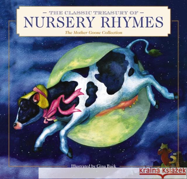 The Classic Treasury of Nursery Rhymes: The Mother Goose Collection  9781646432646 Applesauce Press