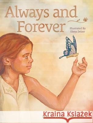 Always and Forever Donna Arthur Downs Elena Delzer 9781646454358 Redemption Press