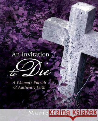 An Invitation to Die Marie Shull 9781646459230