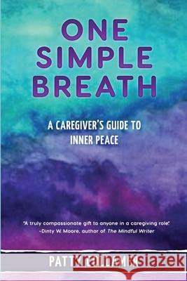 One Simple Breath Patty Collamer 9781646491582 Year of the Book
