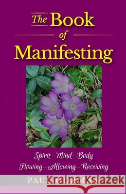 The Book of Manifesting Paul Gorman 9781646494248