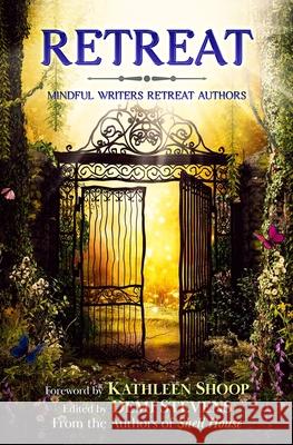 Retreat Kathleen Shoop Denise Weaver Phil Giunta 9781646495009