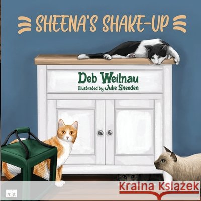 Sheena's Shake-up Deb Weilnau Julie Sneeden 9781646495894