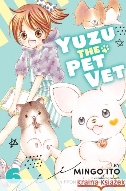 Yuzu the Pet Vet 6 Mingo Ito 9781646510825 Kodansha Comics