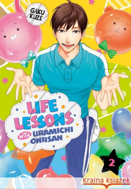 Life Lessons with Uramichi Oniisan 2 Gaku Kuze 9781646511402