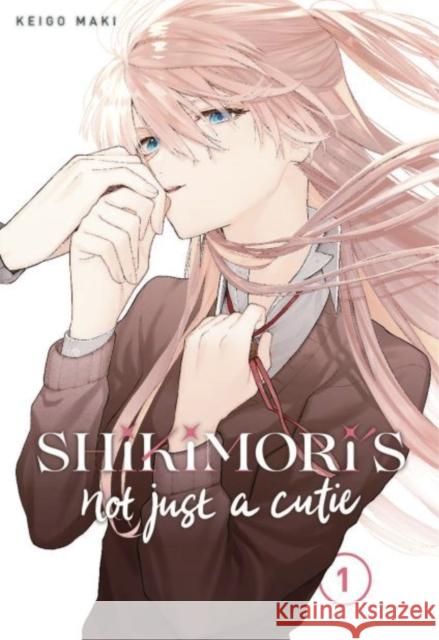 Shikimori's Not Just a Cutie Vol 1 Maki, Keigo 9781646511754 Kodansha Comics