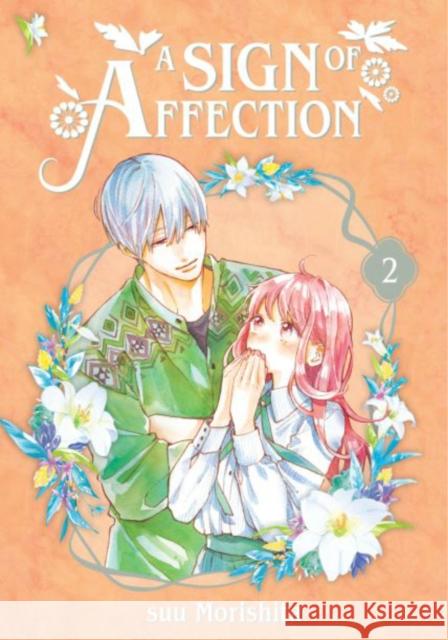 A Sign of Affection 2 Suu Morishita 9781646511853 Kodansha Comics