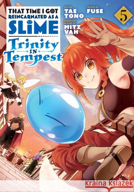 That Time I Got Reincarnated as a Slime: Trinity in Tempest (Manga) 5 Fuse                                     Tae Tono Mitz Vah 9781646512218 Kodansha America, Inc