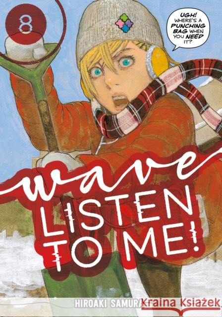 Wave, Listen to Me! 8 Hiroaki Samura 9781646512645