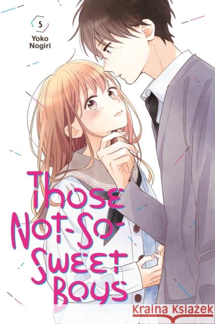 Those Not-So-Sweet Boys 5 Yoko Nogiri 9781646512737