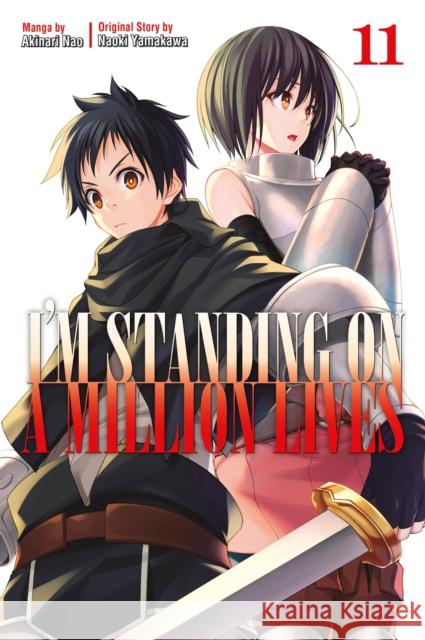 I'm Standing on a Million Lives 11 Naoki Yamakawa Akinari Nao 9781646512768 Kodansha America, Inc