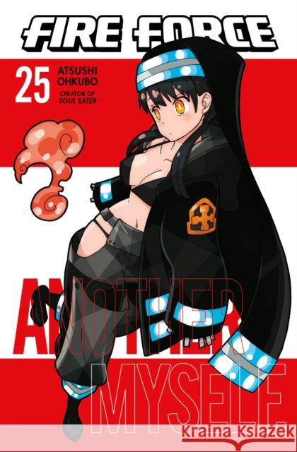 Fire Force 25 Atsushi Ohkubo 9781646512836