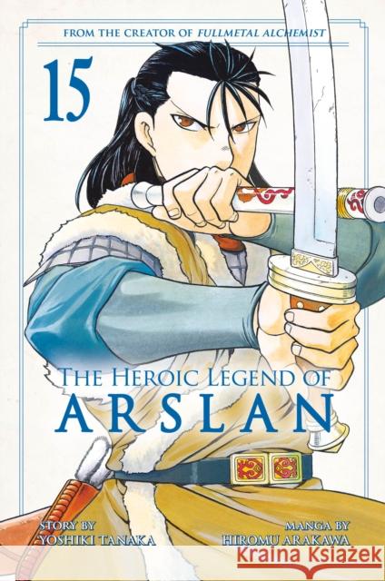 The Heroic Legend of Arslan 15 Yoshiki Tanaka Hiromu Arakawa 9781646512959