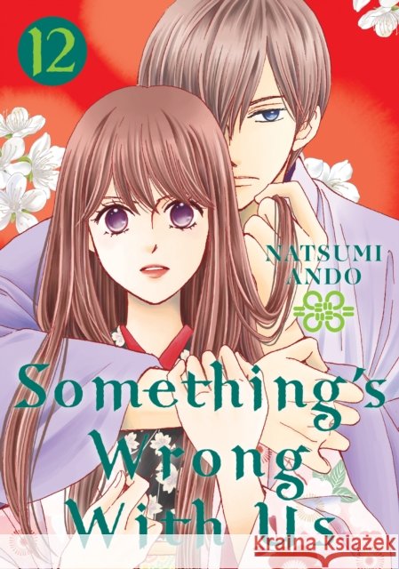 Something's Wrong With Us 12 Natsumi Ando 9781646514137