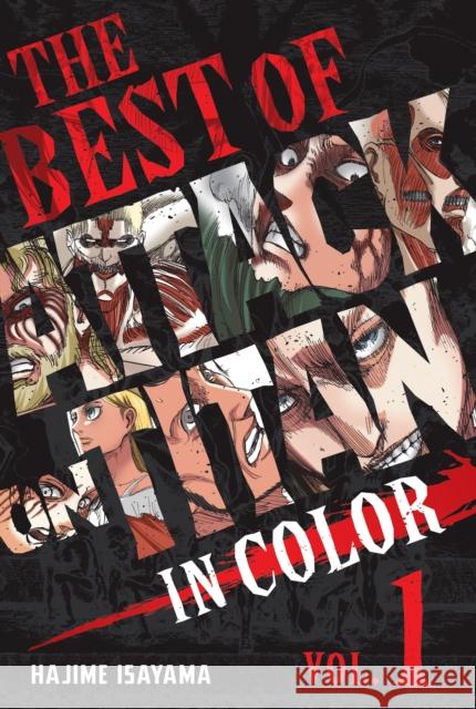 The Best of Attack on Titan: In Color Vol. 1 Hajime Isayama 9781646514755
