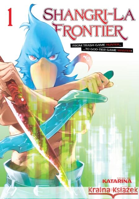 Shangri-La Frontier 1 Ryosuke Fuji Katarina 9781646514823 Kodansha Comics