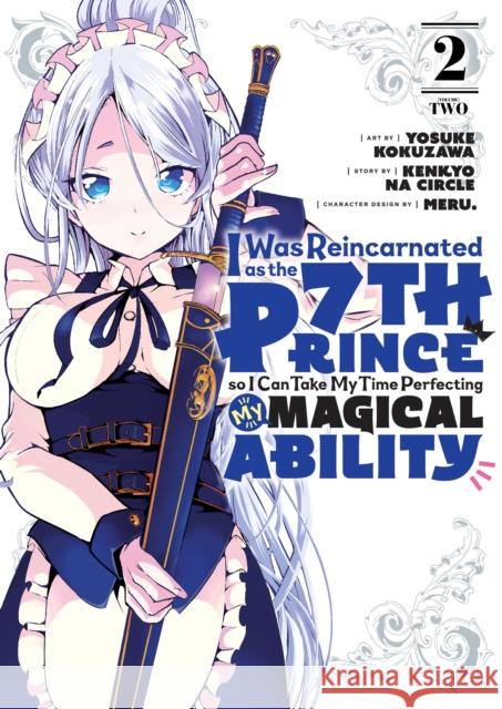 I Was Reincarnated as the 7th Prince so I Can Take My Time Perfecting My Magical Ability 2  9781646514977 Kodansha Comics