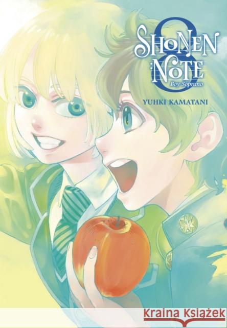 Shonen Note: Boy Soprano 8 Yuhki Kamatani 9781646515080 Kodansha Comics