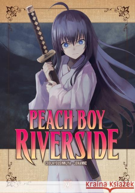 Peach Boy Riverside 9 Coolkyousinnjya                          Johanne 9781646515288 Kodansha America, Inc