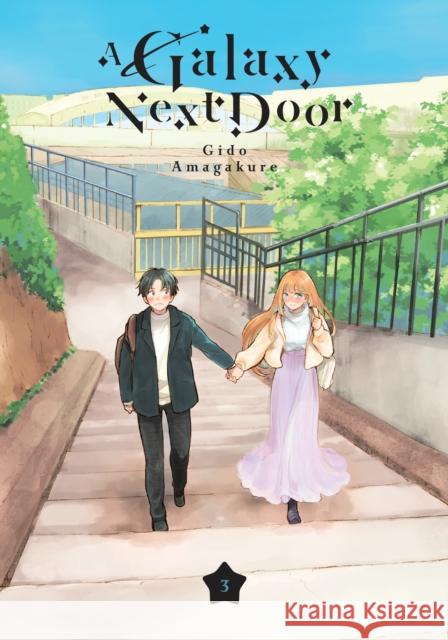 A Galaxy Next Door 3 Gido Amagakure 9781646515639 Kodansha America, Inc