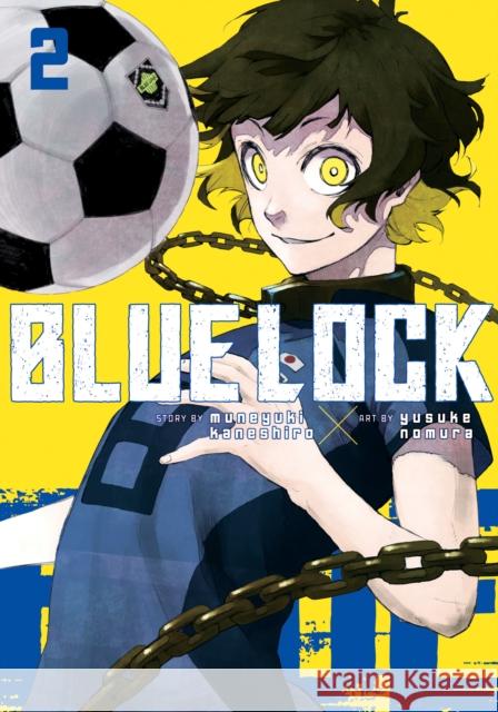 Blue Lock 2 Muneyuki Kaneshiro Yusuke Nomura 9781646516551 Kodansha Comics