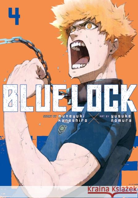 Blue Lock 4 Muneyuki Kaneshiro Yusuke Nomura 9781646516575 Kodansha Comics