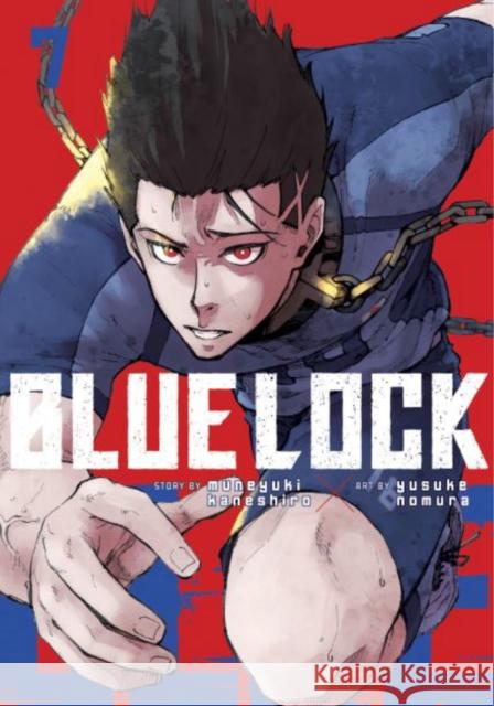 Blue Lock 7 Muneyuki Kaneshiro Yusuke Nomura 9781646516643 Kodansha America, Inc