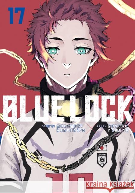 Blue Lock 17 Muneyuki Kaneshiro Yusuke Nomura 9781646516742 Kodansha Comics