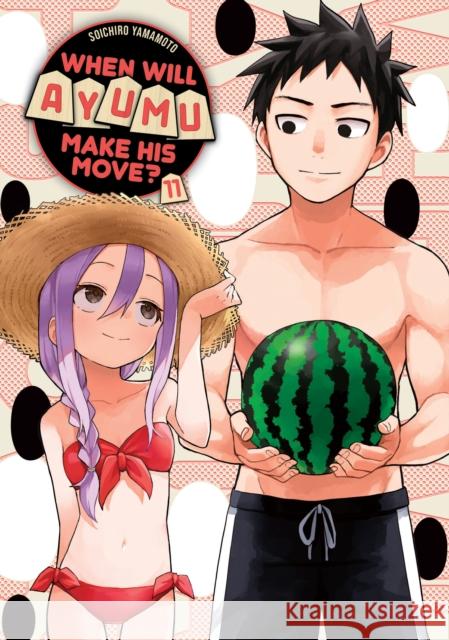 When Will Ayumu Make His Move? 11 Soichiro Yamamoto 9781646517398 Kodansha America, Inc