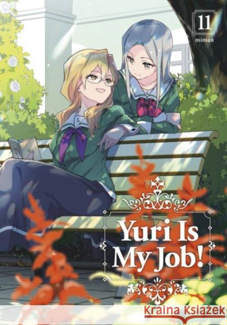 Yuri Is My Job! 11 Miman 9781646517466 Kodansha America, Inc