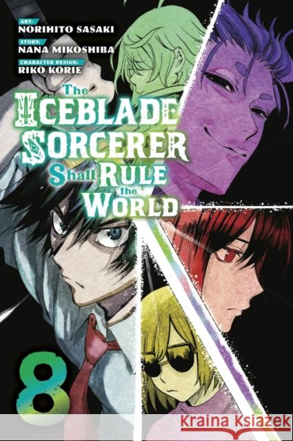 The Iceblade Sorcerer Shall Rule the World 8  9781646517954 