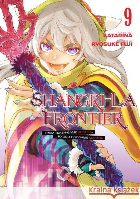 Shangri-La Frontier 9 Ryosuke Fuji Katarina 9781646518296 Kodansha Comics