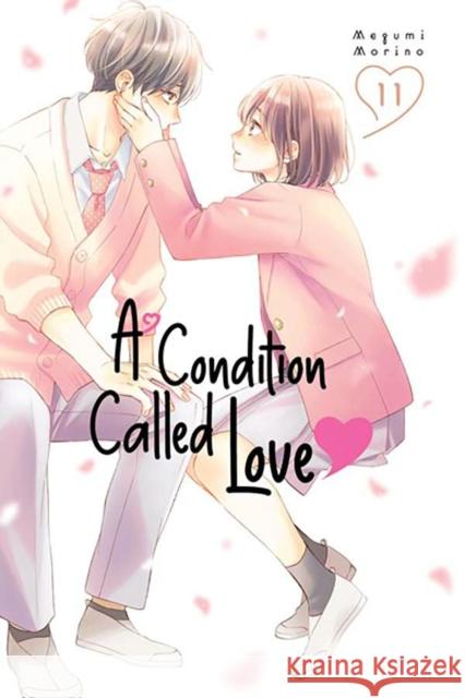 A Condition Called Love 11 Megumi Morino 9781646518340 Kodansha America, Inc