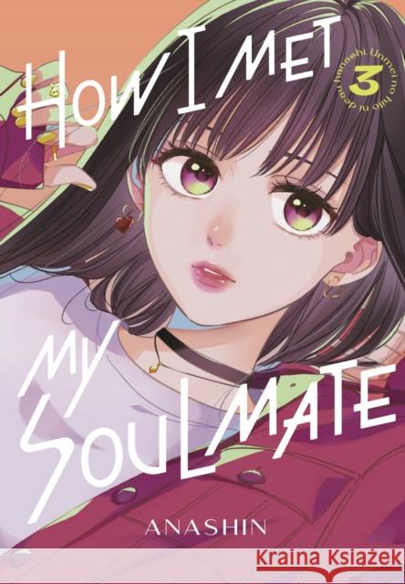 How I Met My Soulmate 3 Anashin 9781646519996 Kodansha Comics