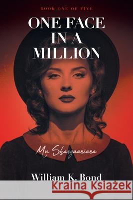 One Face in a Million: Mu Shangaaniana William K. Bond 9781646543380